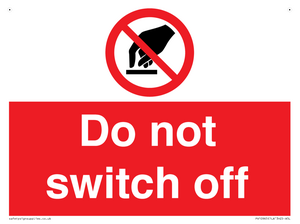 Do not switch off 